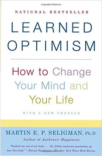 Learned Optimism - Martin E P Seligman PhD
